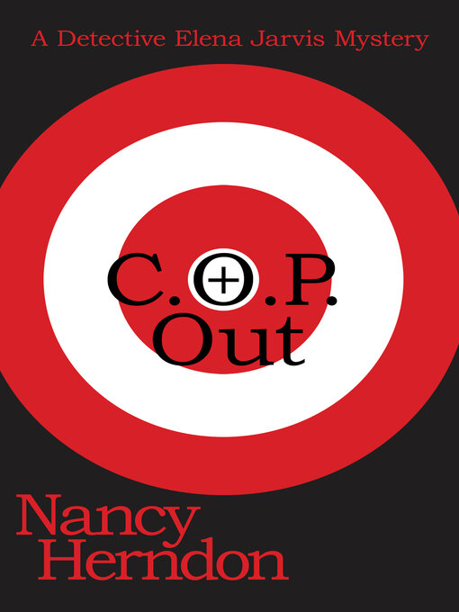 Title details for C.O.P. Out by Nancy Herndon - Available